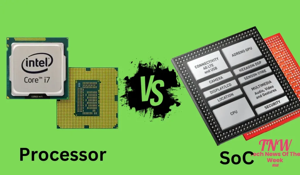 Processor Vs Soc